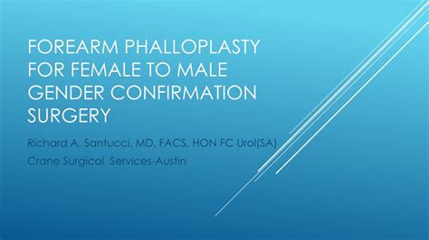 Phalloplasty: FTM Gender Confirmation Surgery .